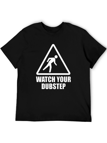 Watch Your Dubstep Graphic Tee - Black
