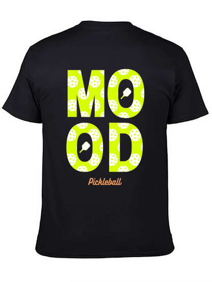 Pickleball Mood T-Shirt - Fun & Sporty Design