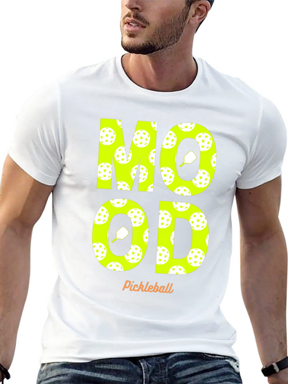 Pickleball Mood T-Shirt - Fun & Sporty Design