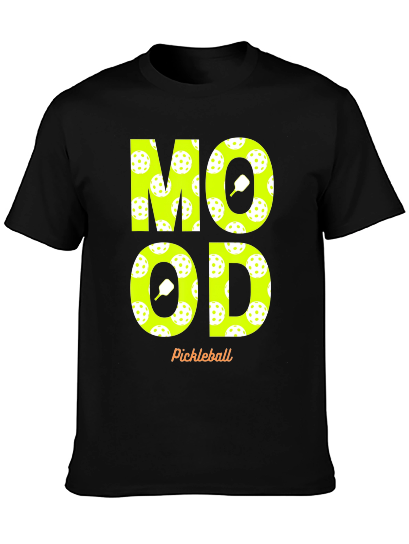 Pickleball Mood T-Shirt - Fun & Sporty Design