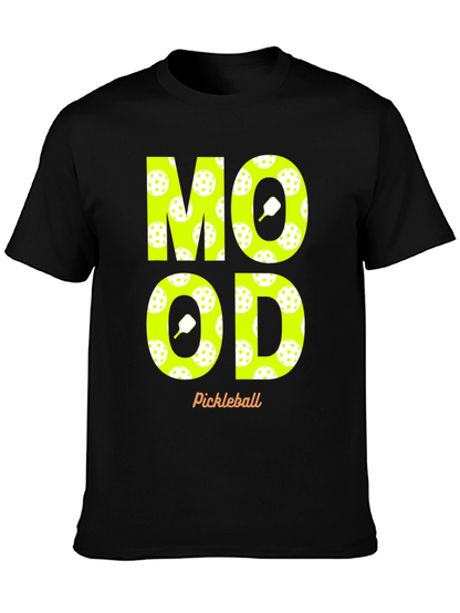 Pickleball Mood T-Shirt - Fun & Sporty Design