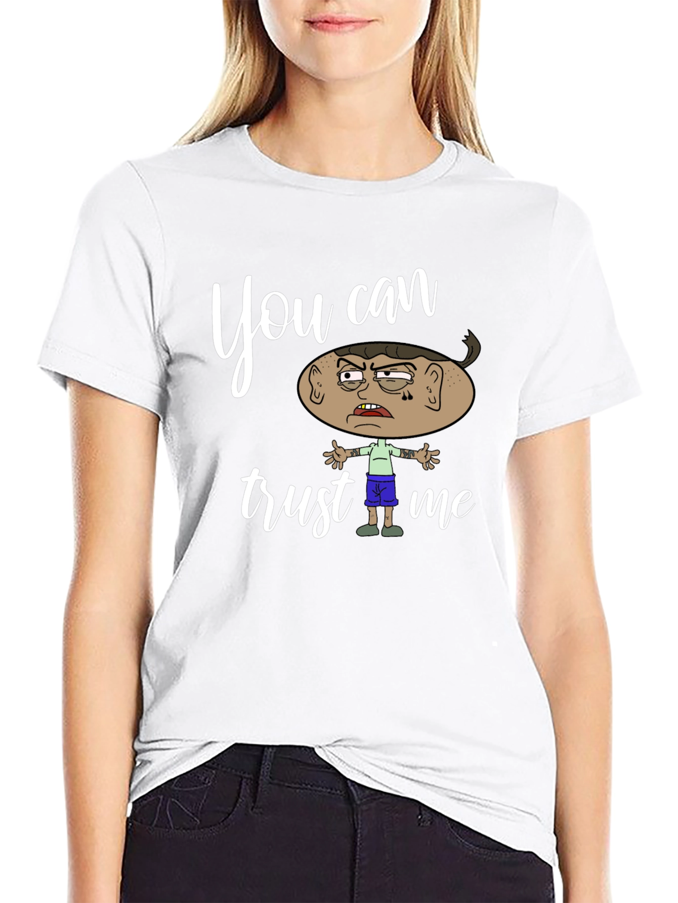Funny You Can Trust Me Graphic Tee
