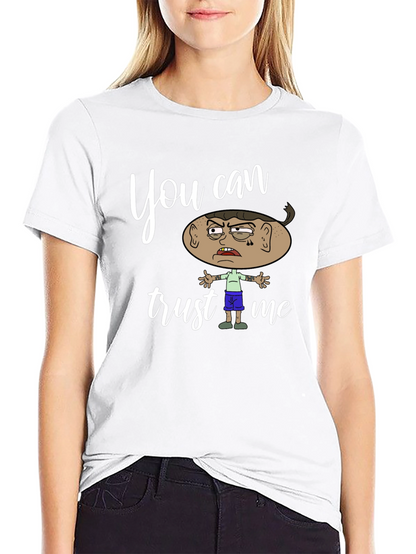 Funny You Can Trust Me Graphic Tee