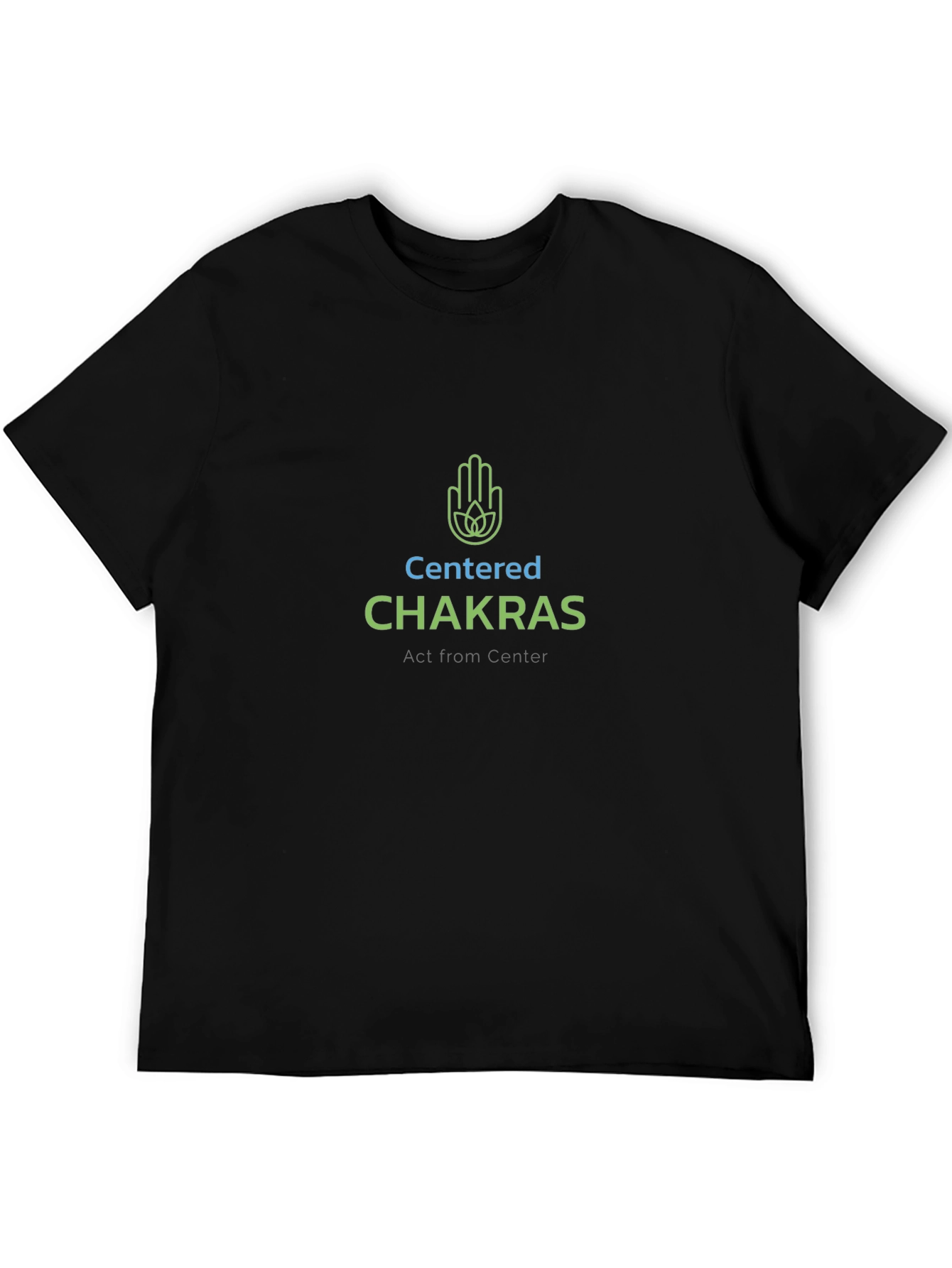 Centered Chakras Black T-Shirt: Act from Center