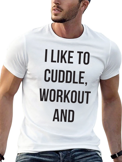 Cuddle Workout and T-Shirt