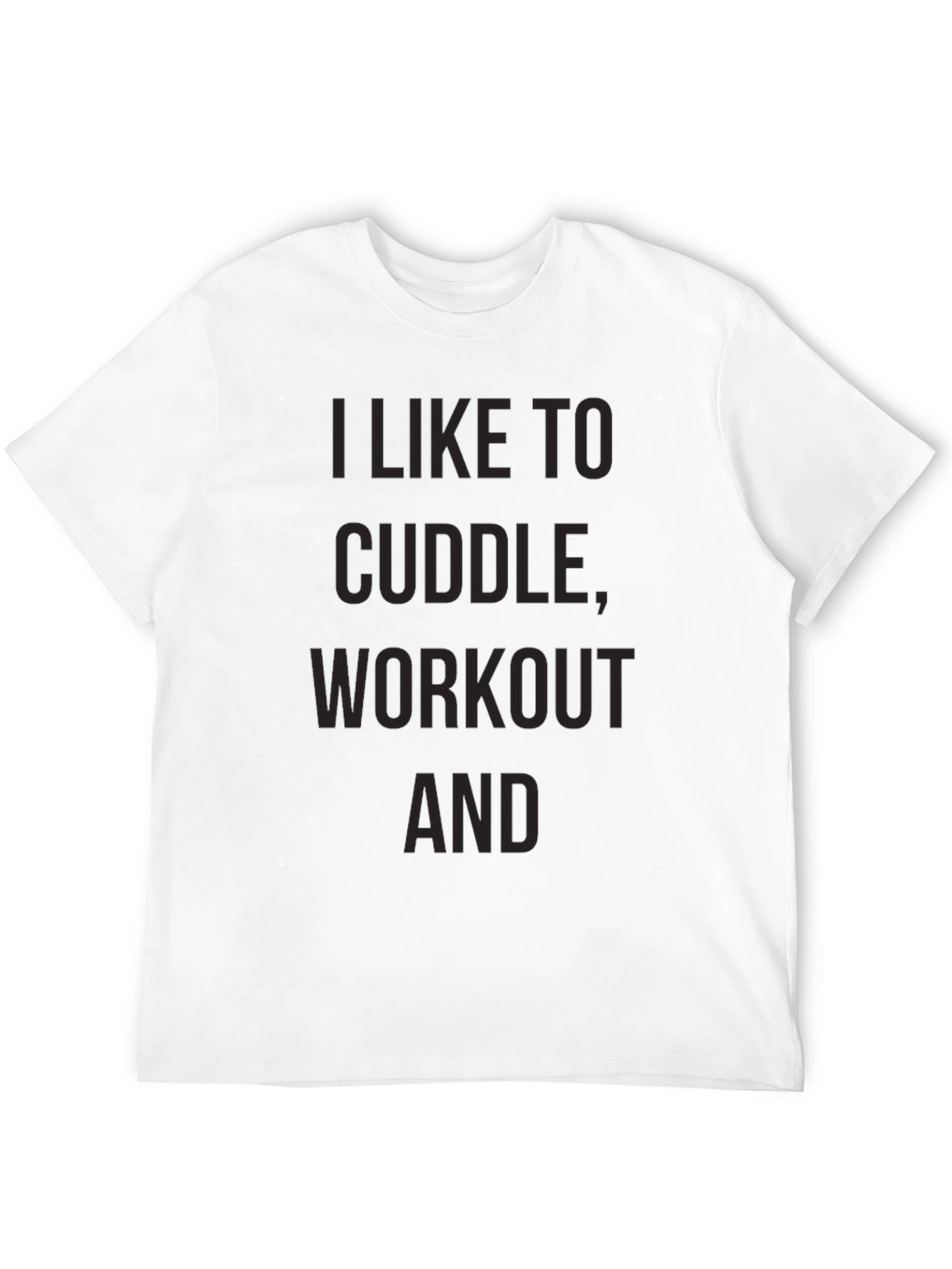 Cuddle Workout and T-Shirt
