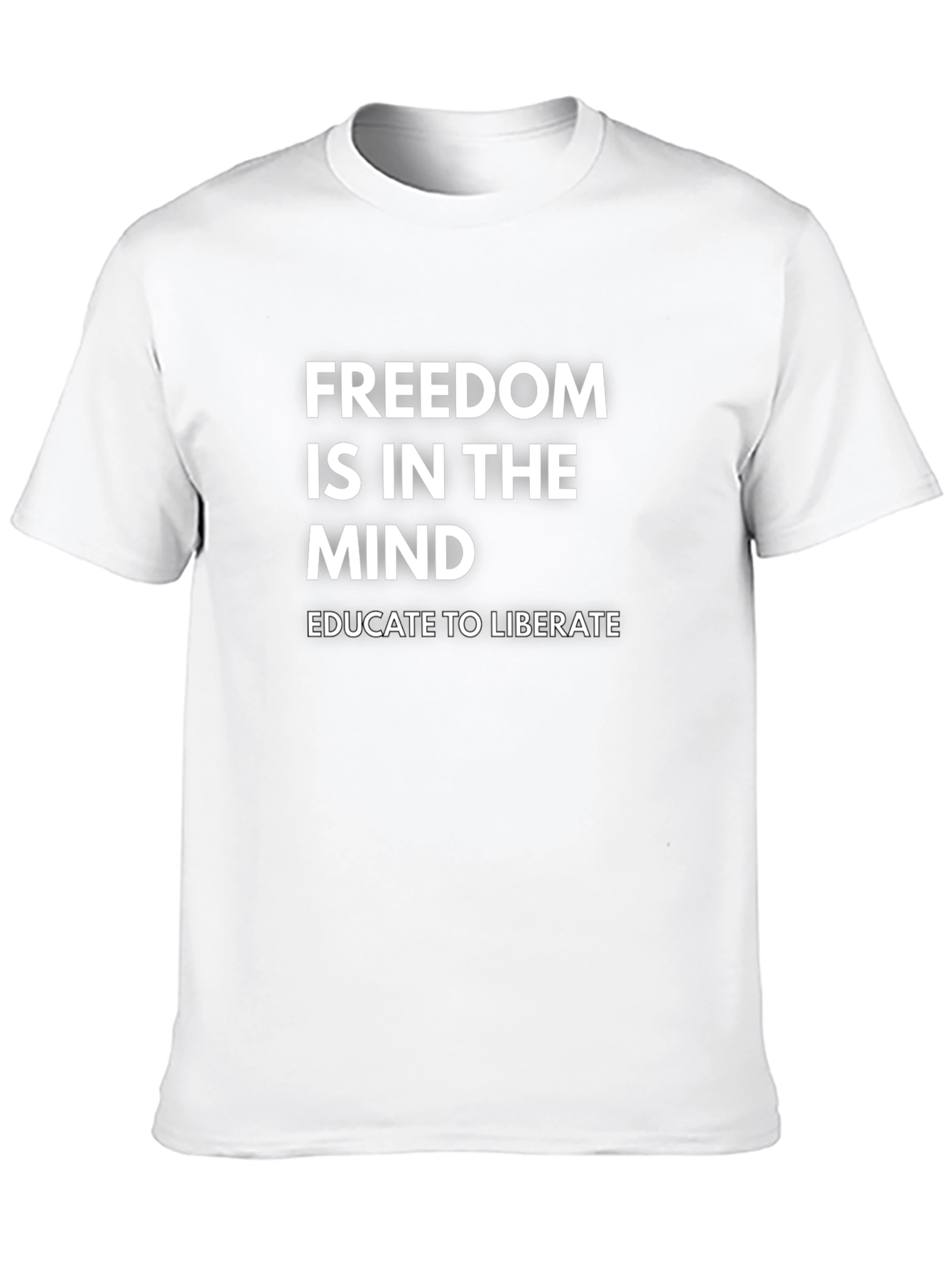 Freedom Is In The Mind T-Shirt