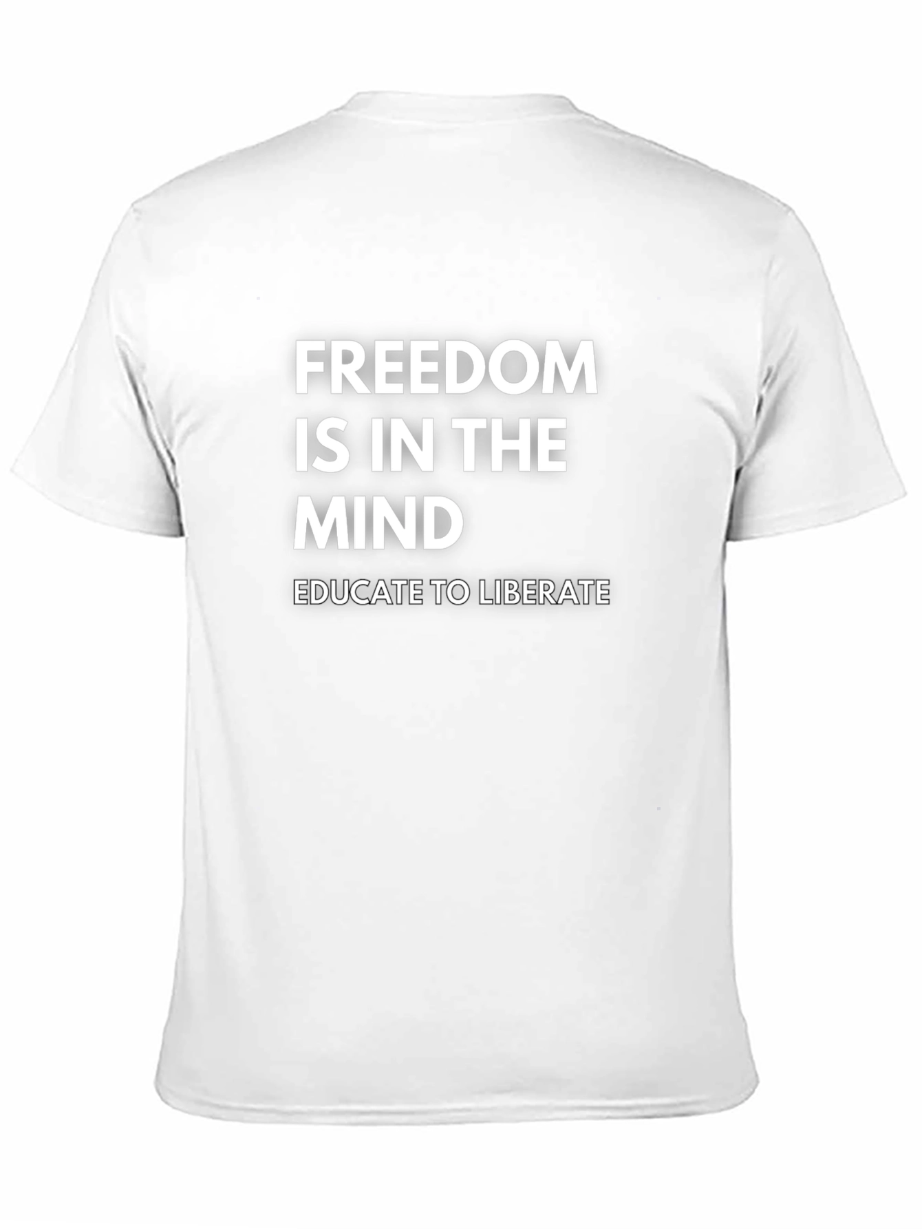 Freedom Is In The Mind T-Shirt