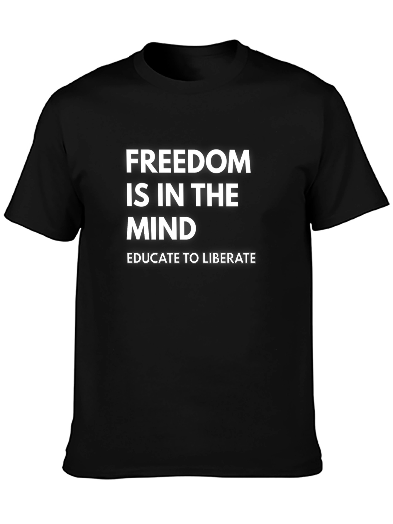 Freedom Is In The Mind T-Shirt