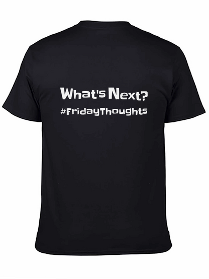 Whats Next? Black Friday Thoughts Graphic Tee