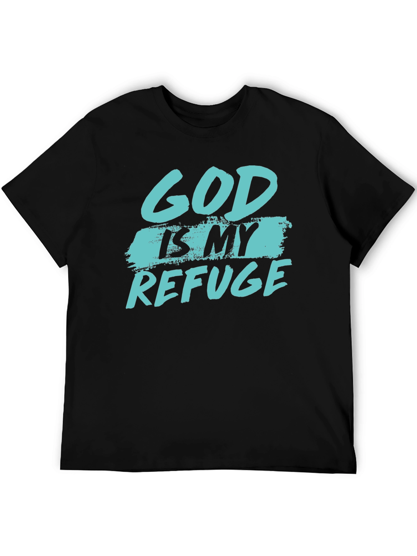 God Is My Refuge Graphic Tee - Christian Apparel
