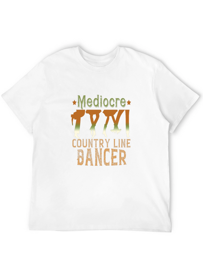Mediocre Country Line Dancer Graphic Tee