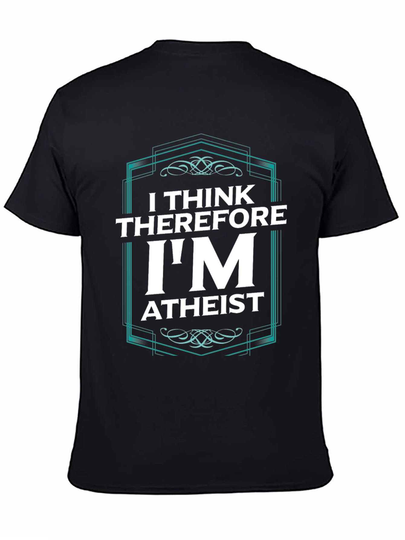 I Think Therefore Im Atheist Graphic T-Shirt