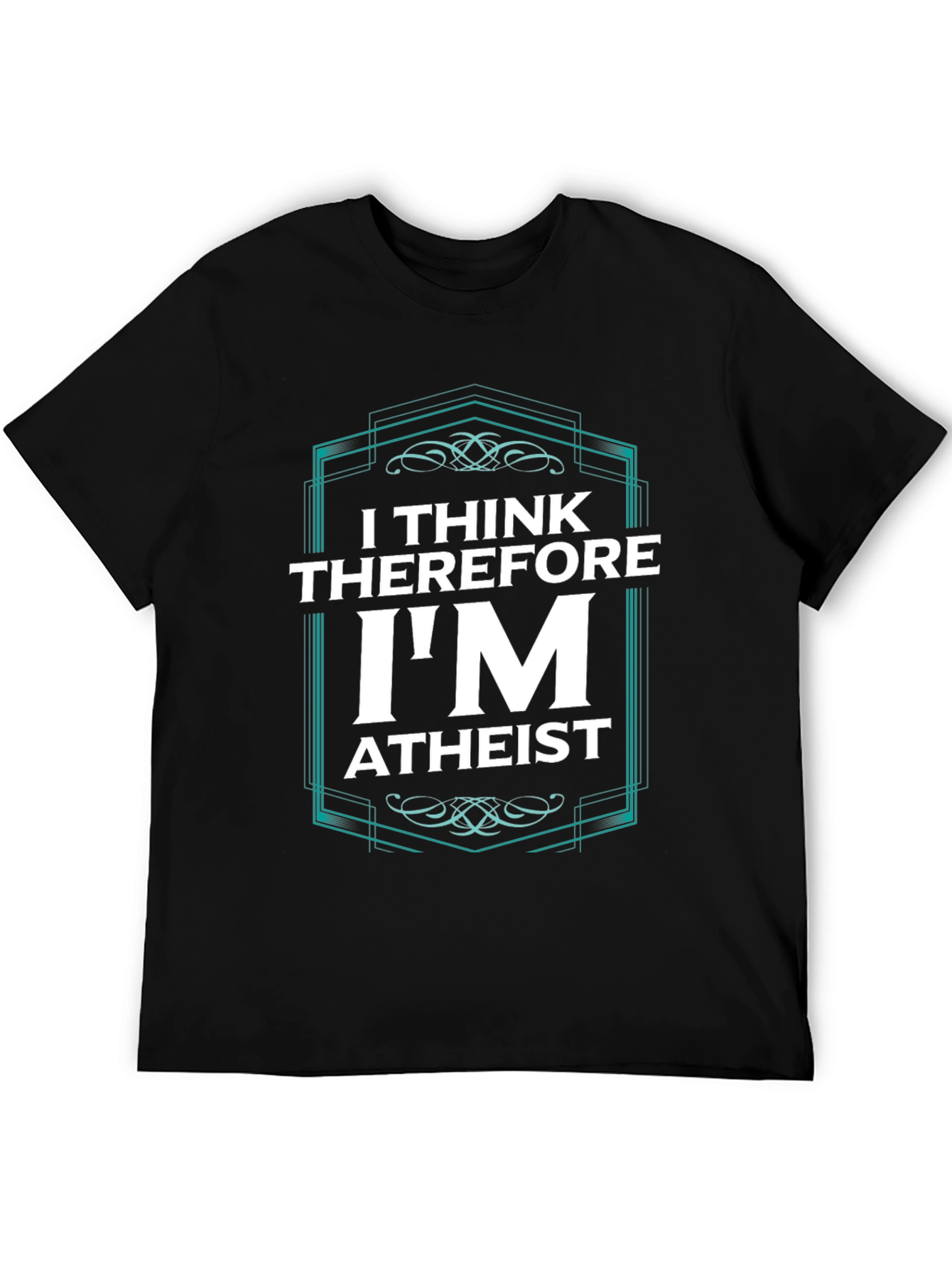 I Think Therefore Im Atheist Graphic T-Shirt