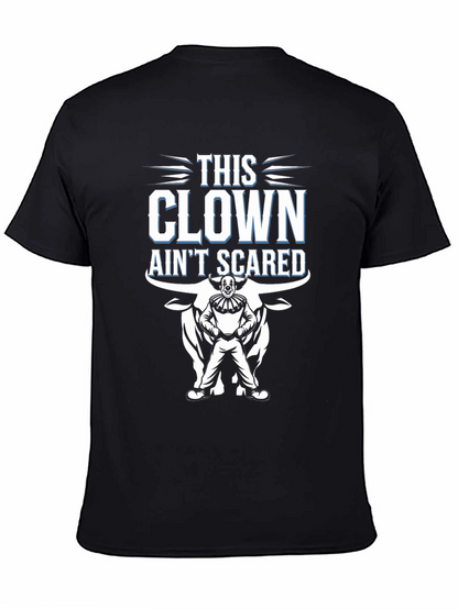 This Clown Aint Scared Mens Black Graphic Tee