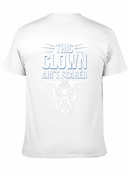 This Clown Aint Scared Mens Black Graphic Tee
