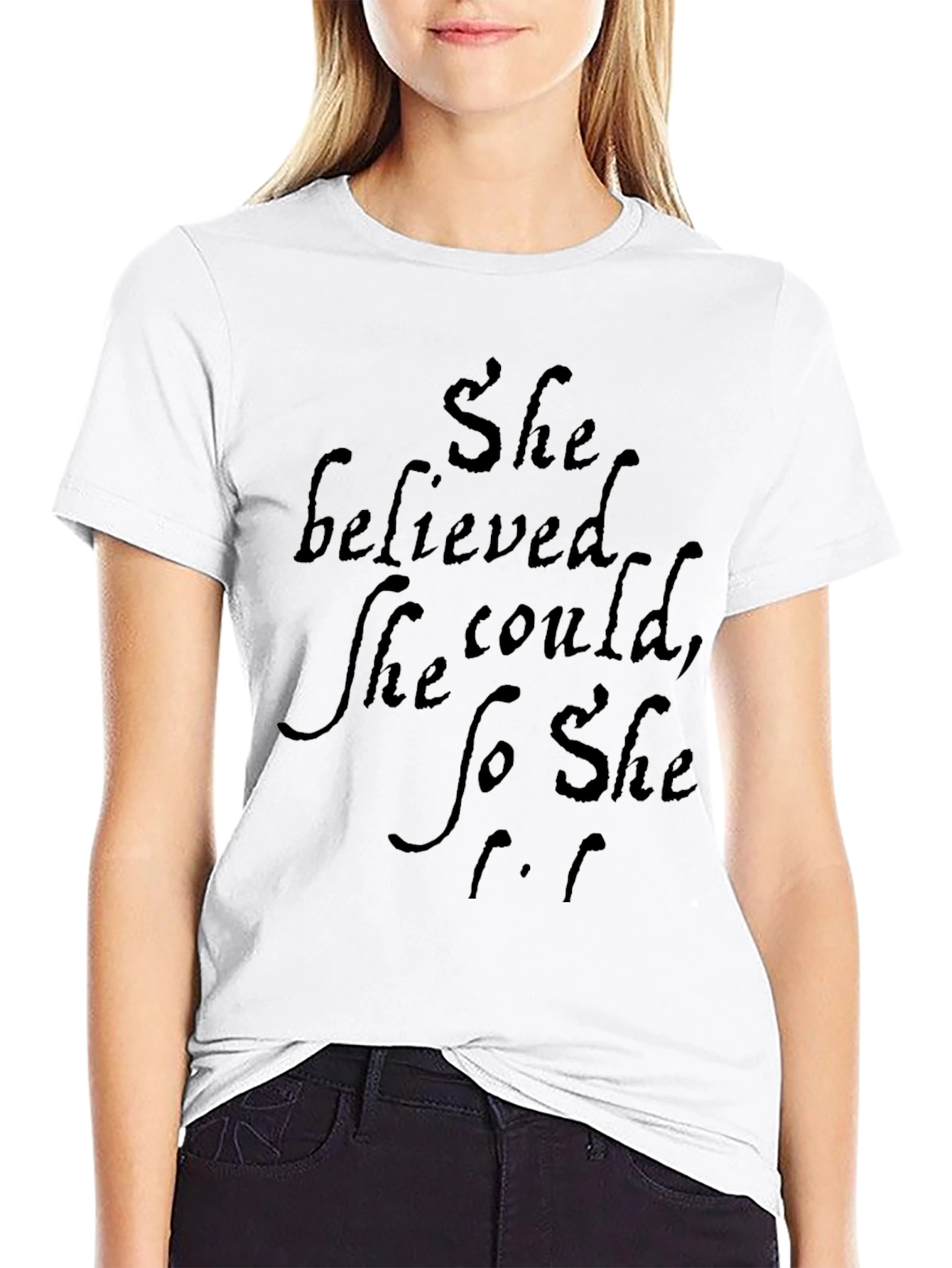 She Believed T-Shirt - Motivational Quote Tee