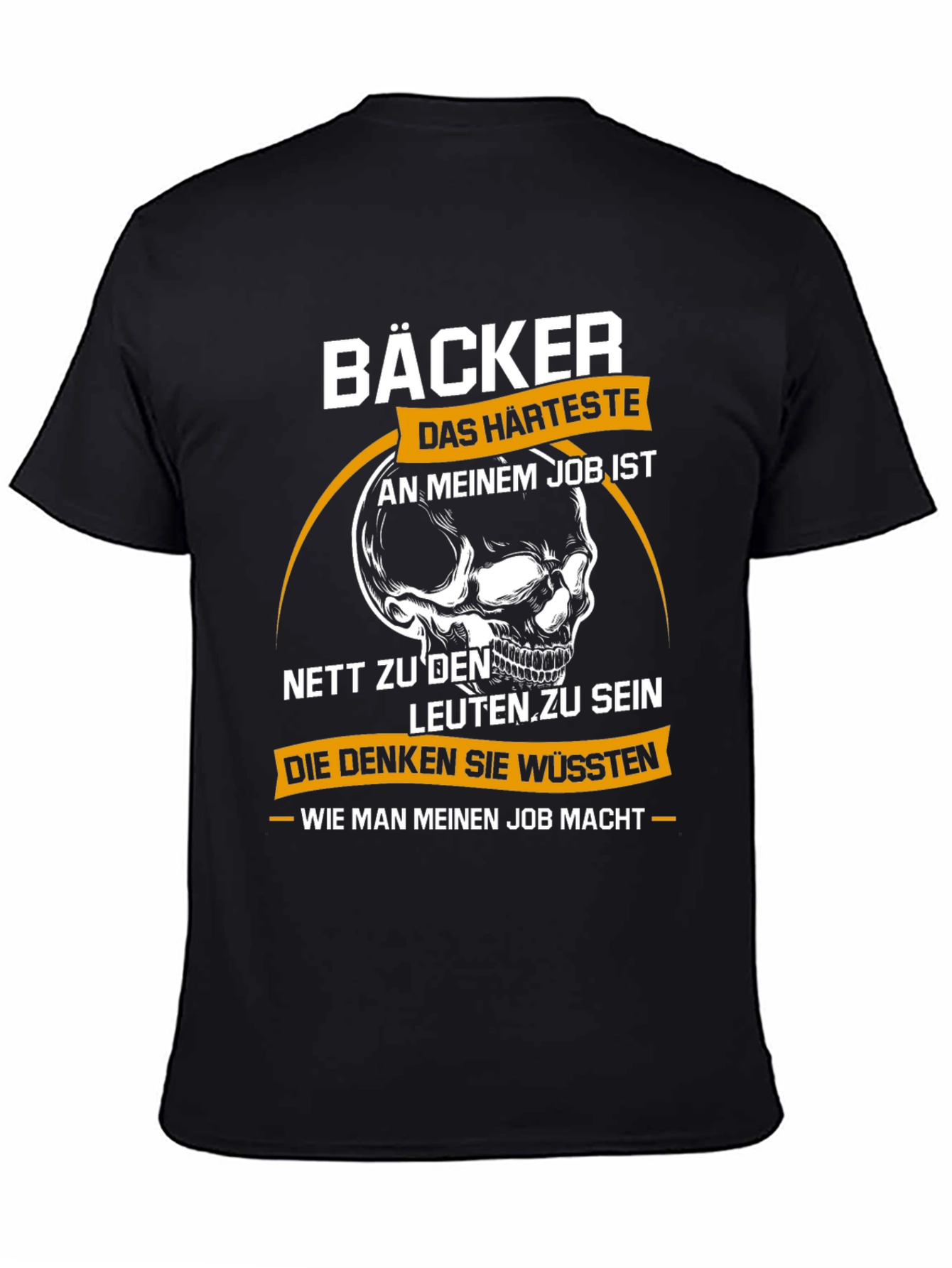 Bäcker Skull Graphic T-Shirt - Bakers Hardest Job