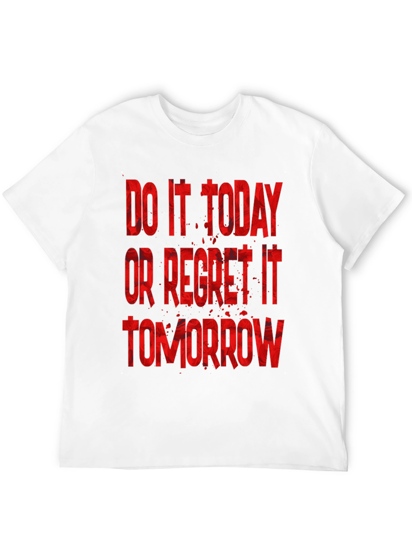 Do It Today T-Shirt - Motivational Graphic Tee