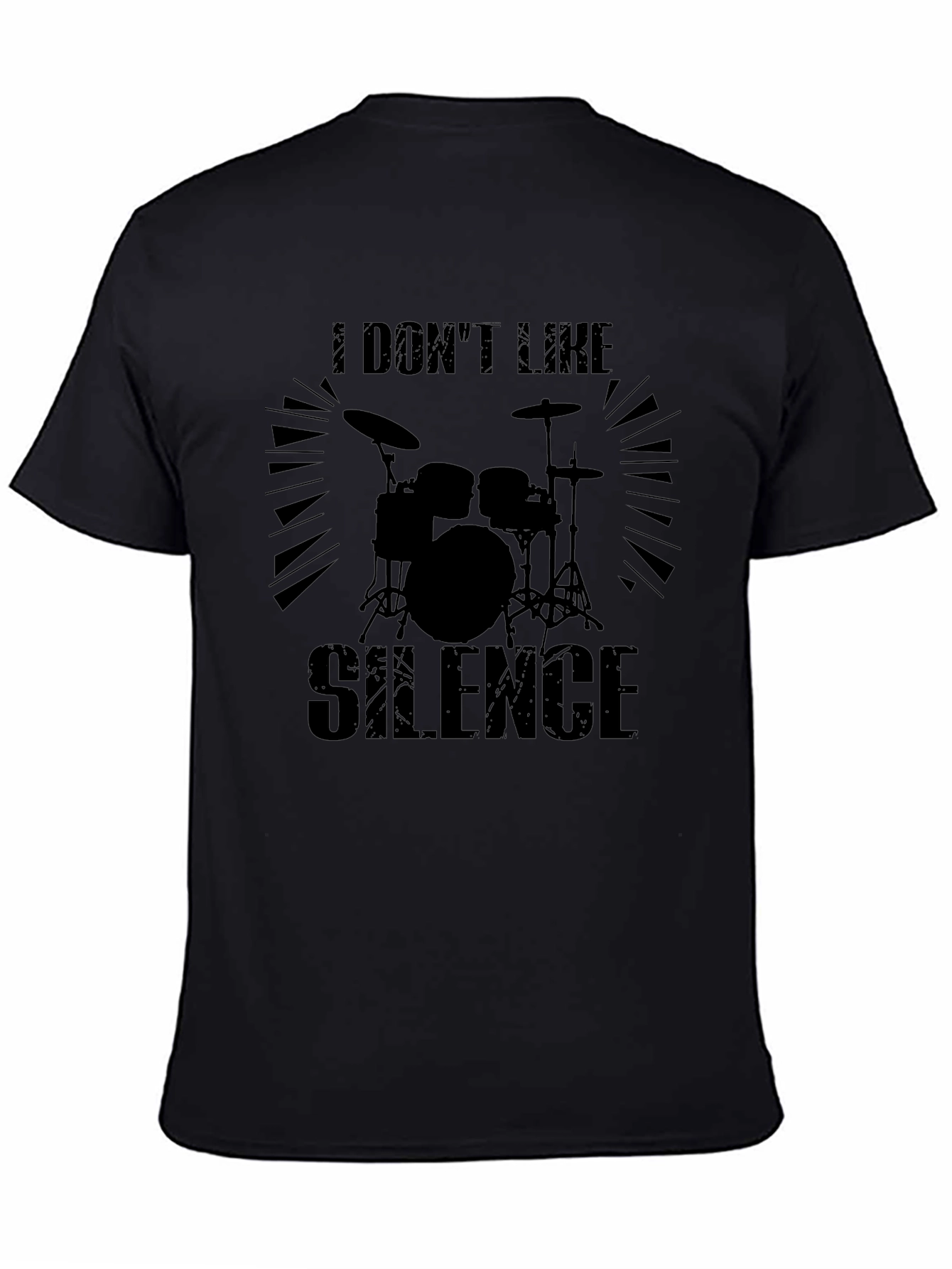 I Dont Like Silence Drum Kit Black T-Shirt