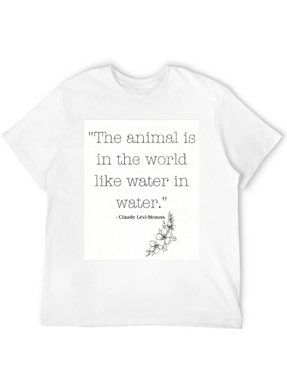Animal Quote T-Shirt: Claude Lévi-Strauss Inspired Tee