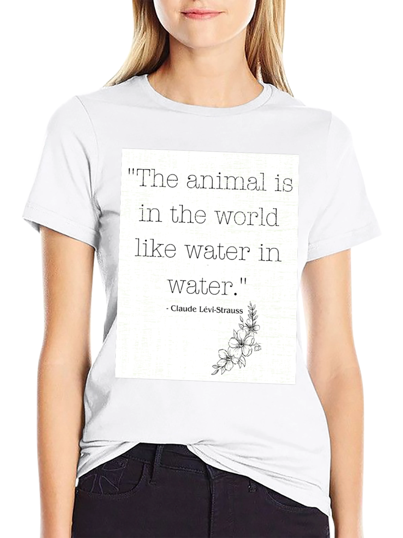 Animal Quote T-Shirt: Claude Lévi-Strauss Inspired Tee