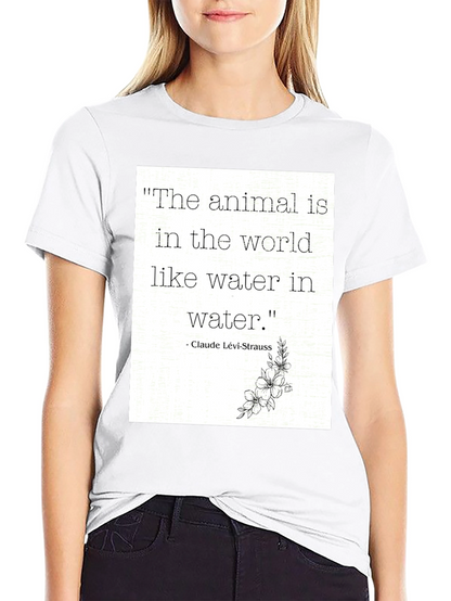 Animal Quote T-Shirt: Claude Lévi-Strauss Inspired Tee