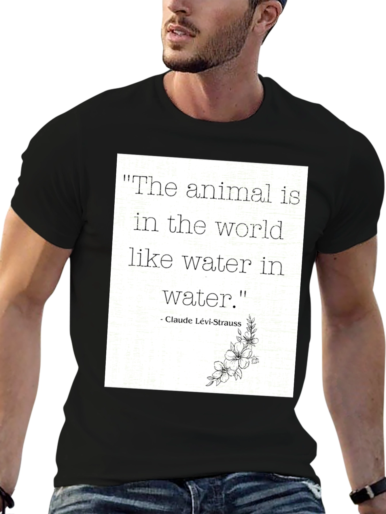 Animal Quote T-Shirt: Claude Lévi-Strauss Inspired Tee
