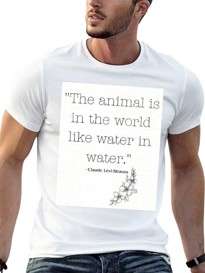 Animal Quote T-Shirt: Claude Lévi-Strauss Inspired Tee