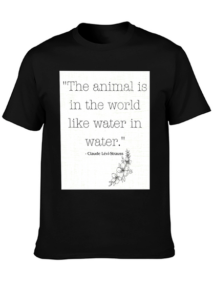 Animal Quote T-Shirt: Claude Lévi-Strauss Inspired Tee