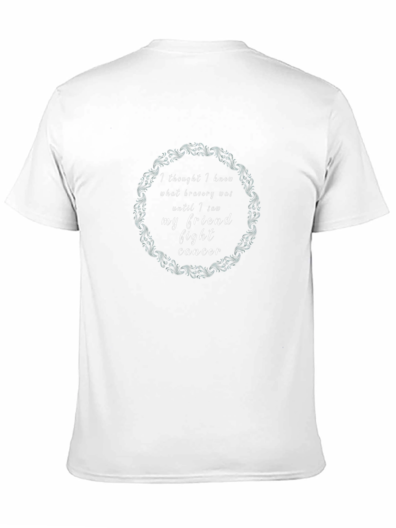 Fight Cancer T-Shirt - Bravery Inspiration