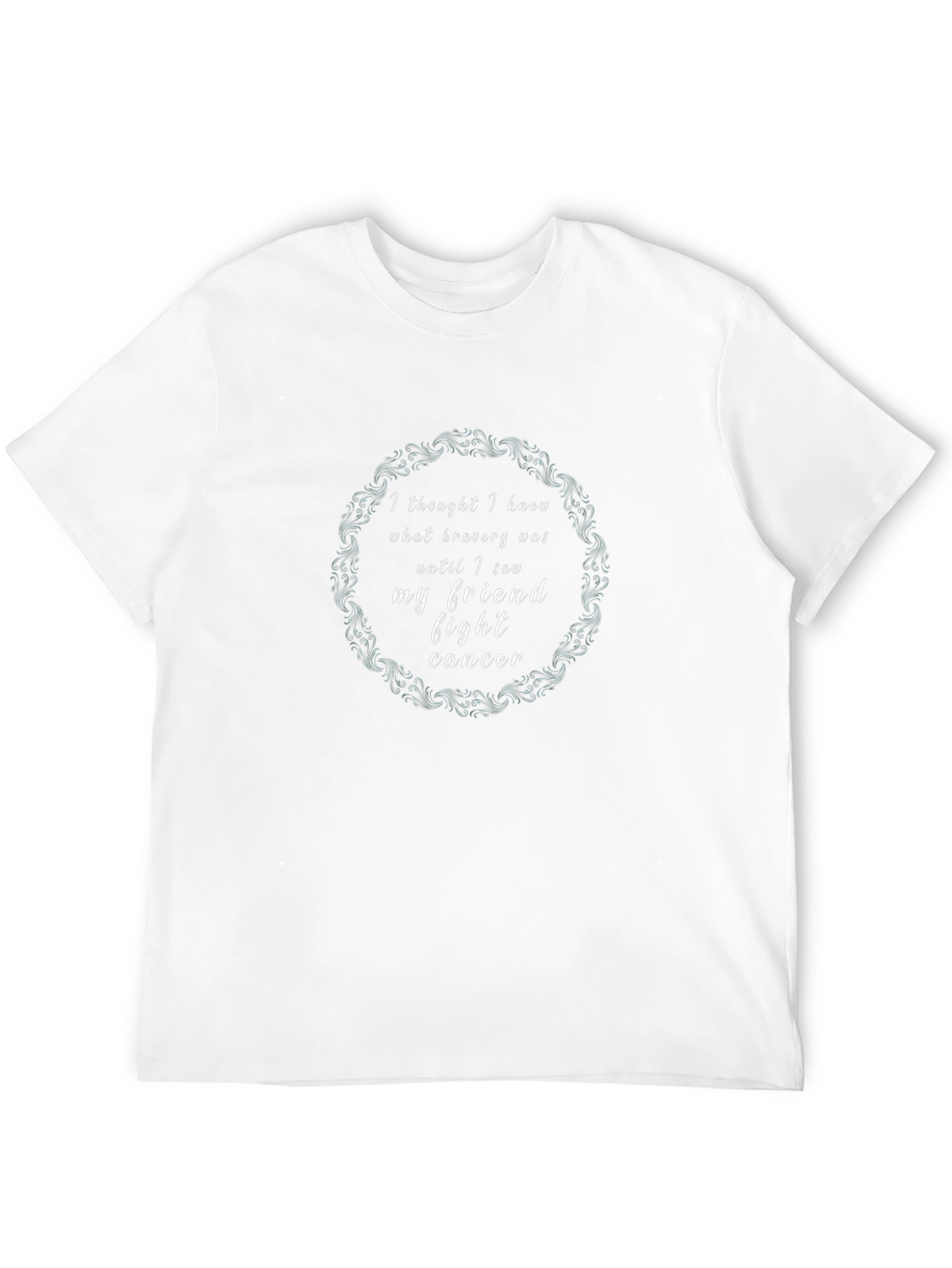 Fight Cancer T-Shirt - Bravery Inspiration