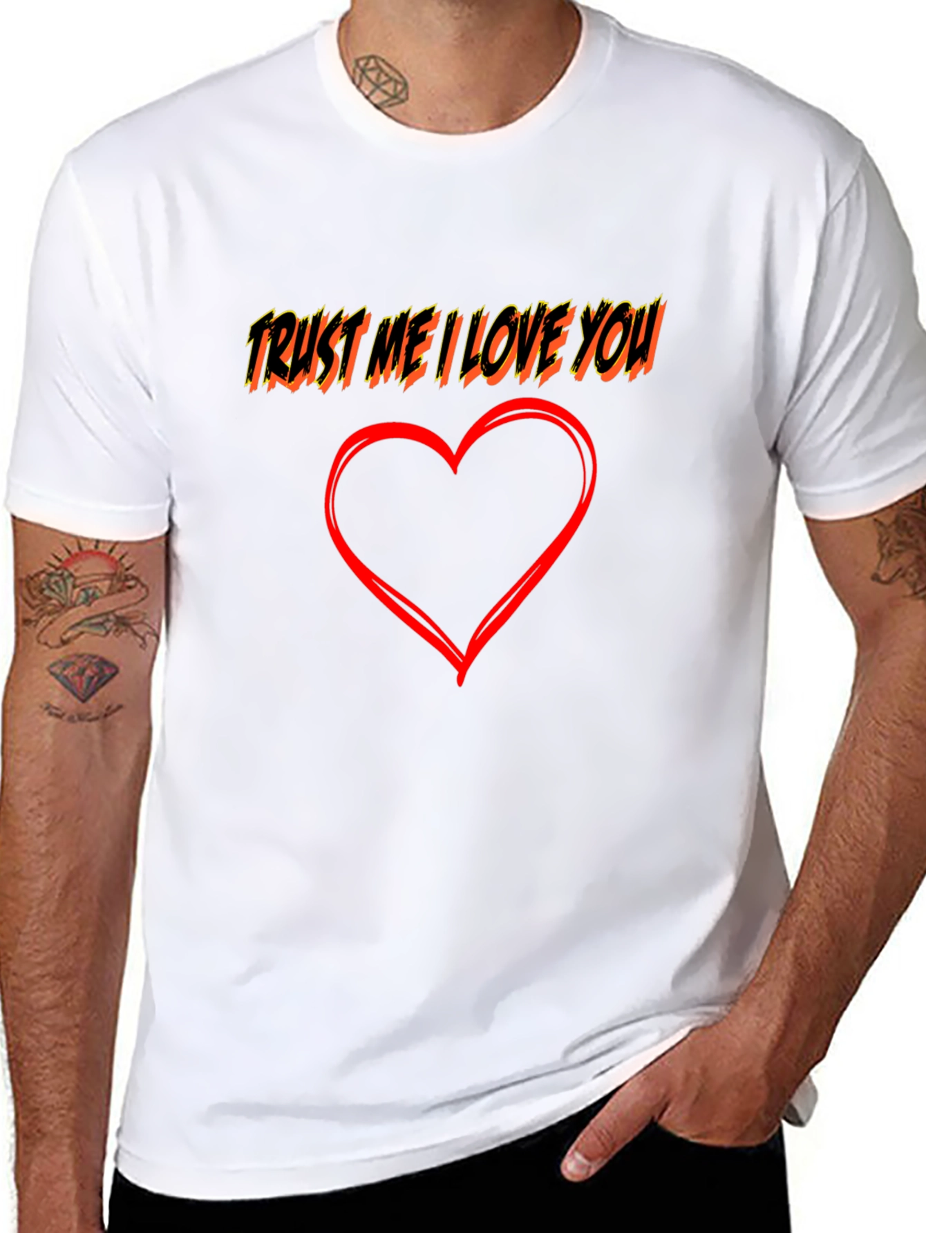Trust Me I Love You Graphic Tee