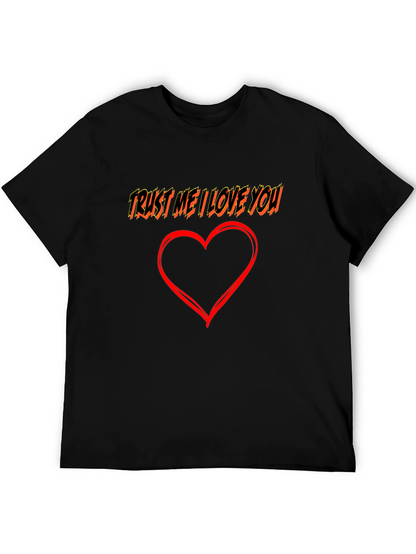 Trust Me I Love You Graphic Tee