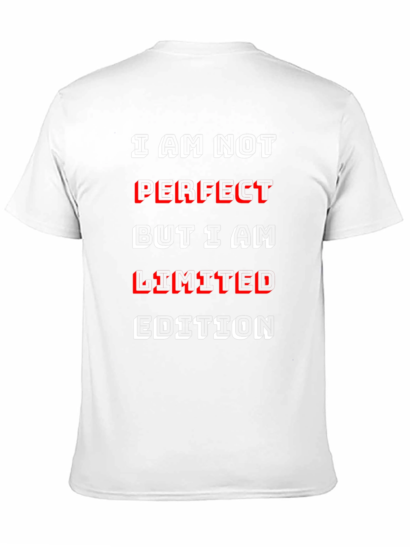 I AM NOT Perfect Limited Edition Graphic Tee