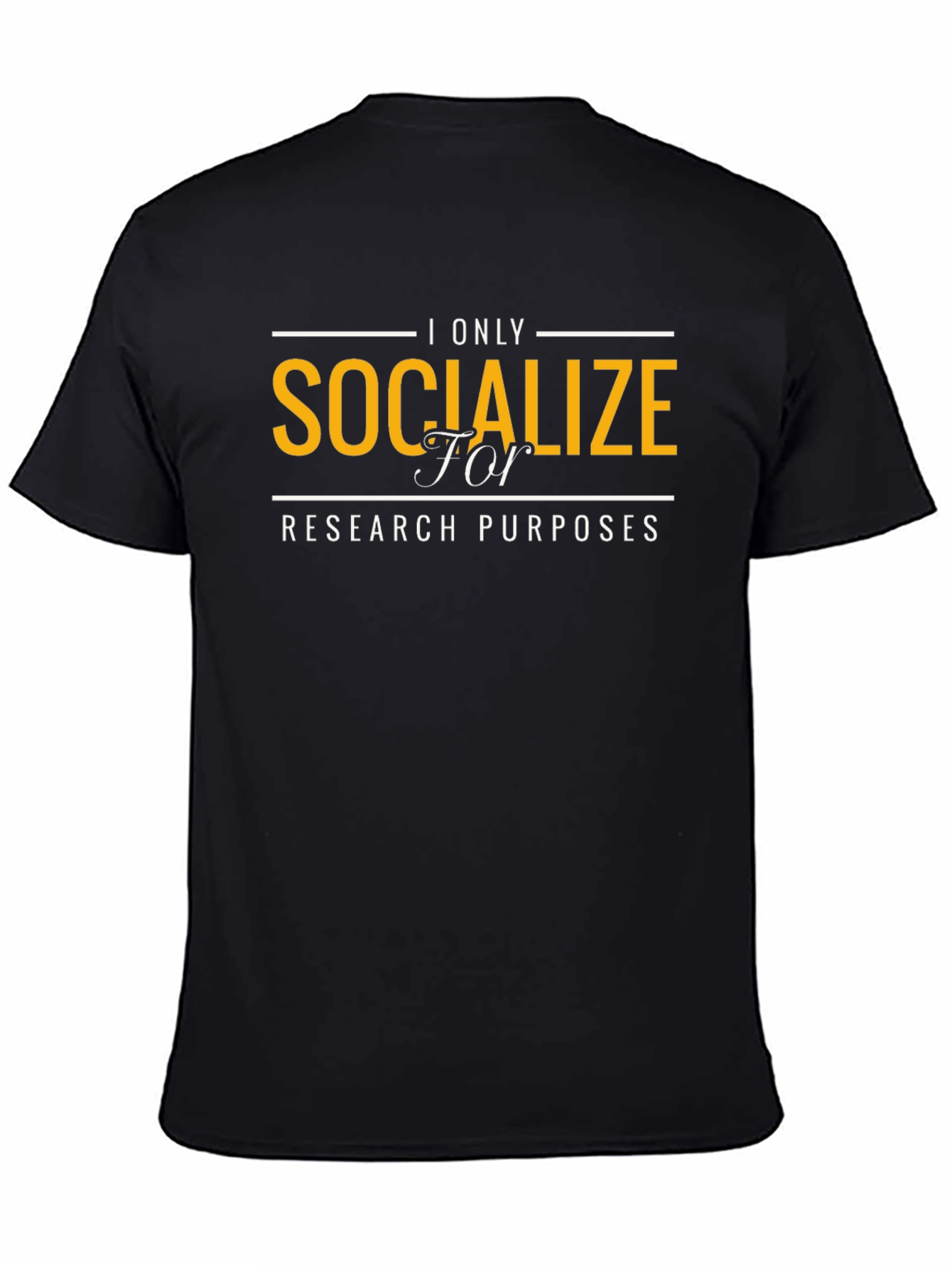 Socialize for Research Purposes T-Shirt