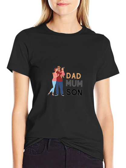 Dad Mum Son Family Graphic T-Shirt