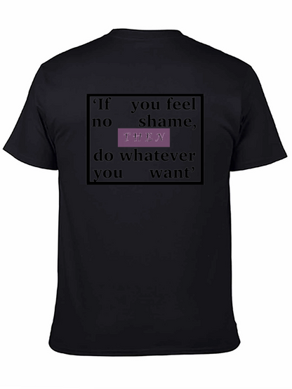 Philosophical Slogan Graphic Tee - No Shame