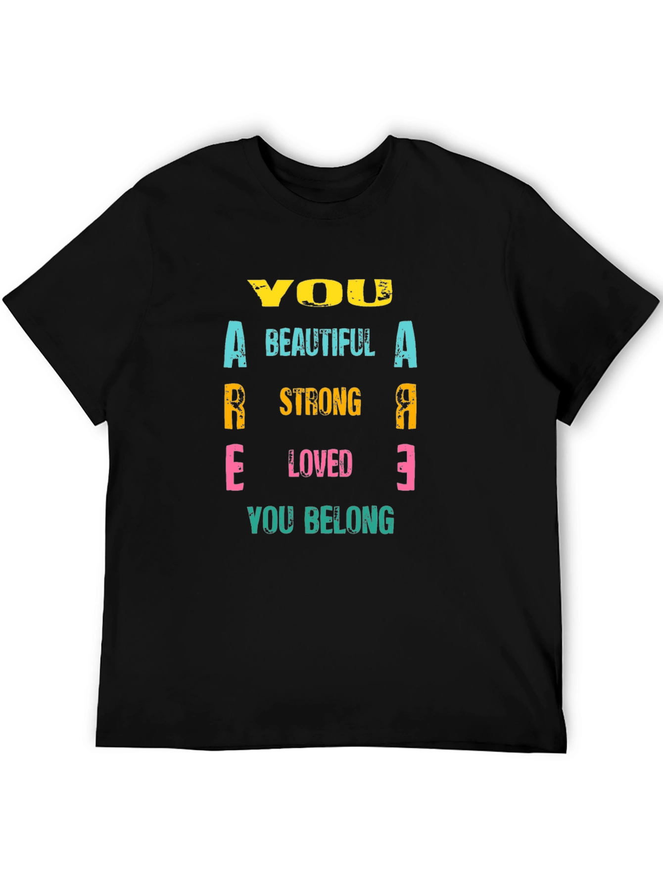 Inspirational You Are T-Shirt - Black