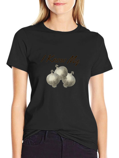 I Know My Onions T-Shirt - Funny Foodie Tee