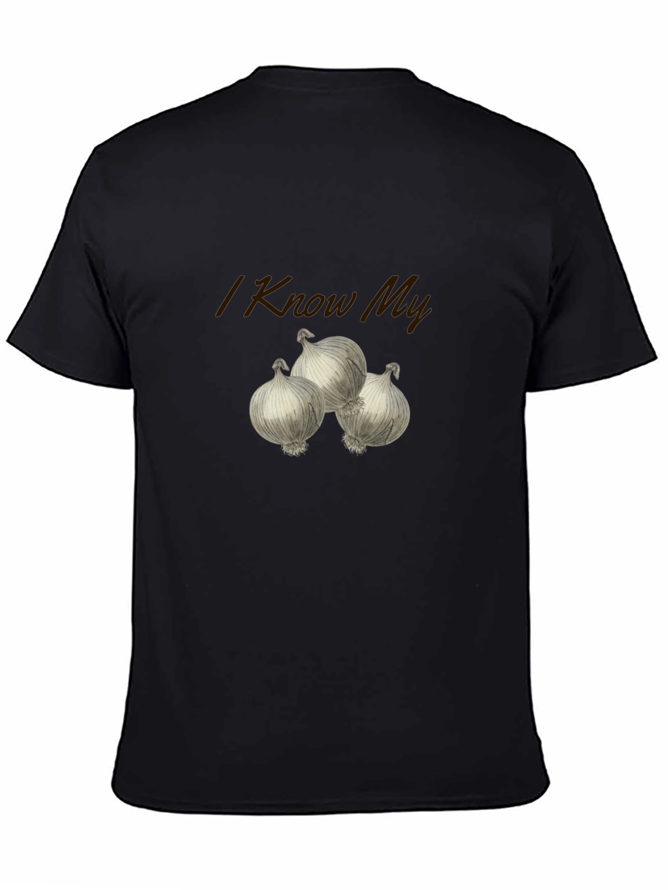 I Know My Onions T-Shirt - Funny Foodie Tee
