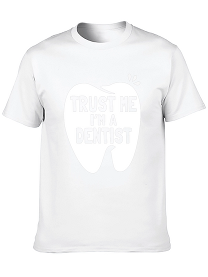 Trust Me Im a Dentist Black Graphic T-Shirt