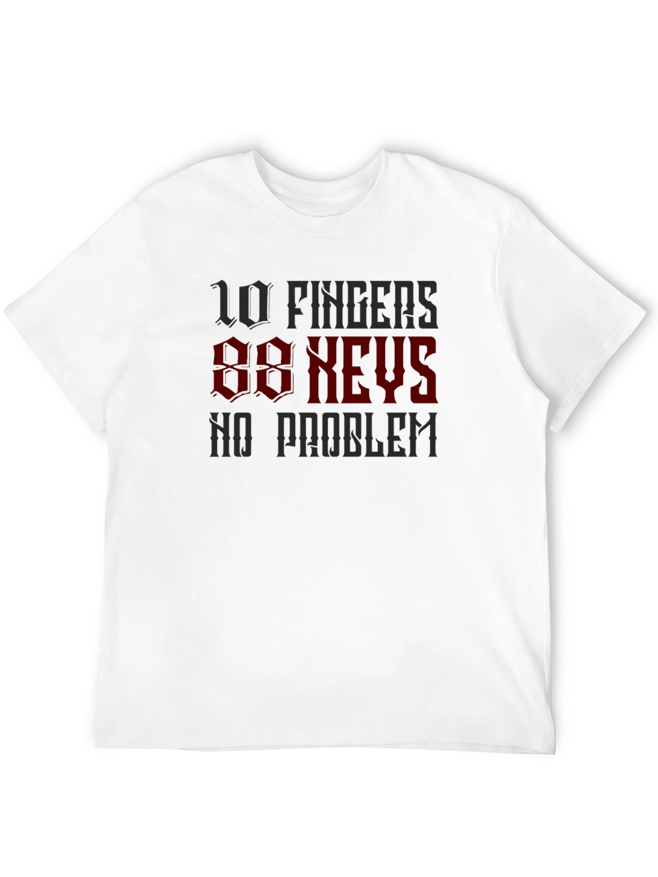 10 Fingers 88 Keys T-Shirt