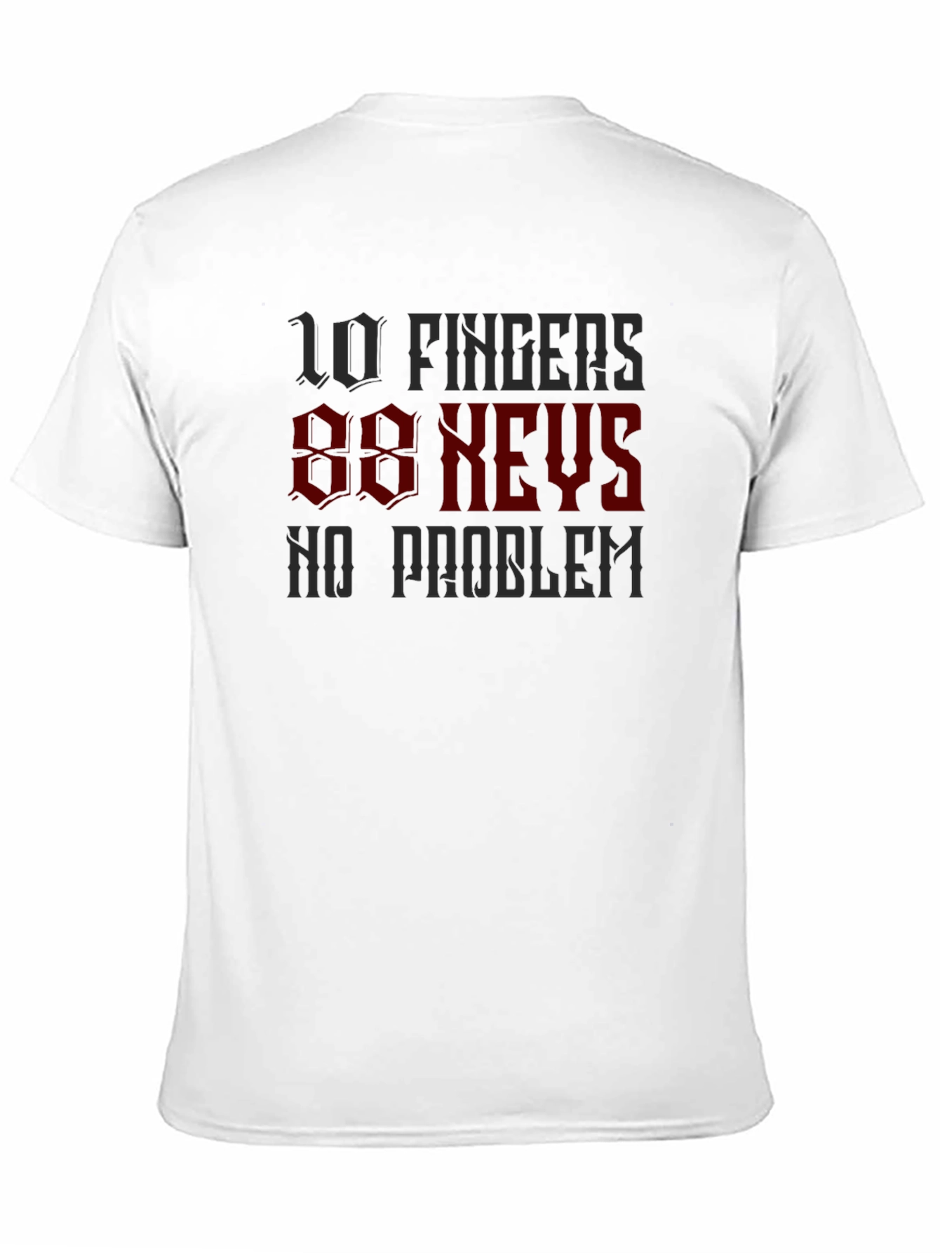 10 Fingers 88 Keys T-Shirt
