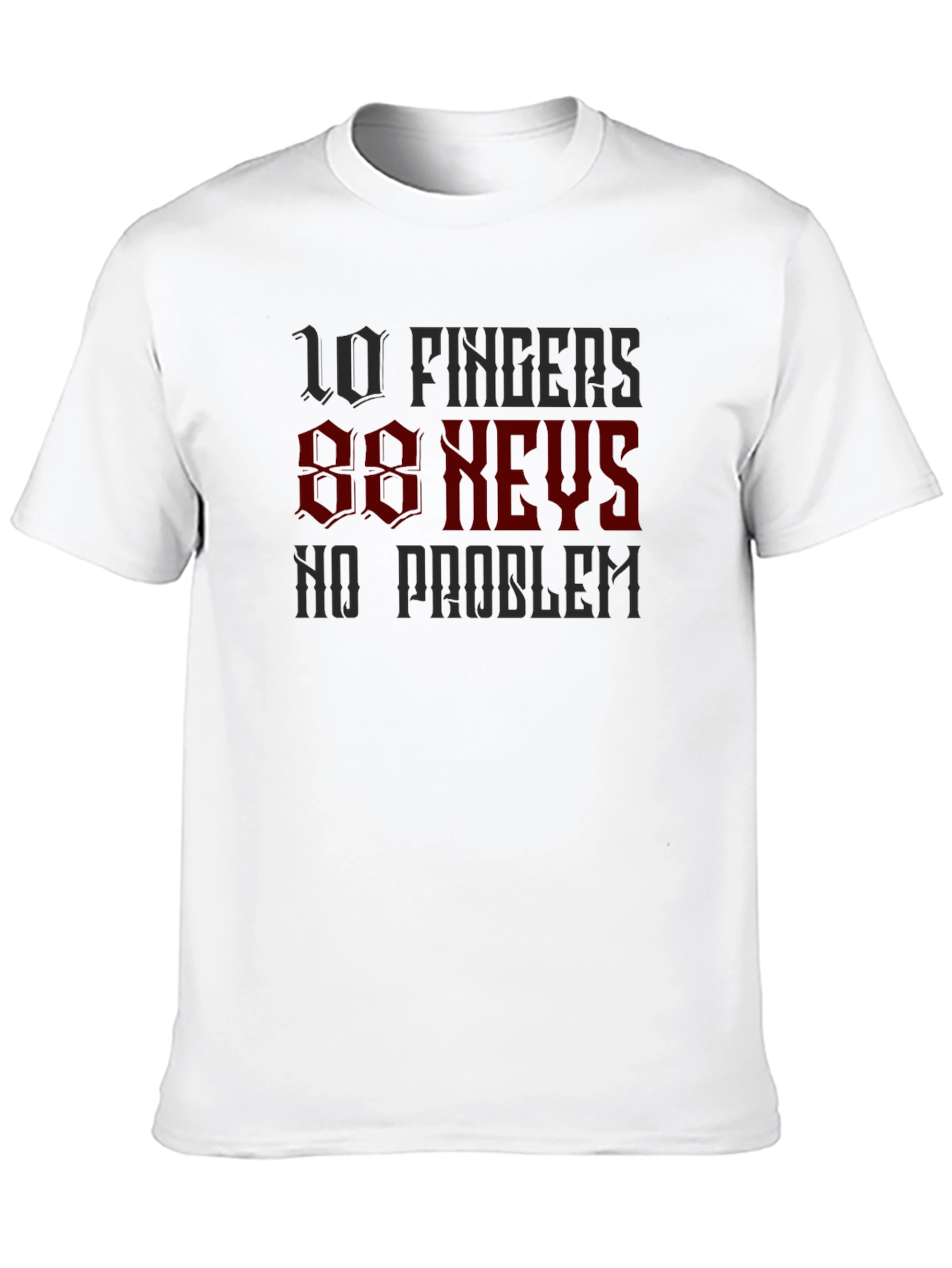 10 Fingers 88 Keys T-Shirt