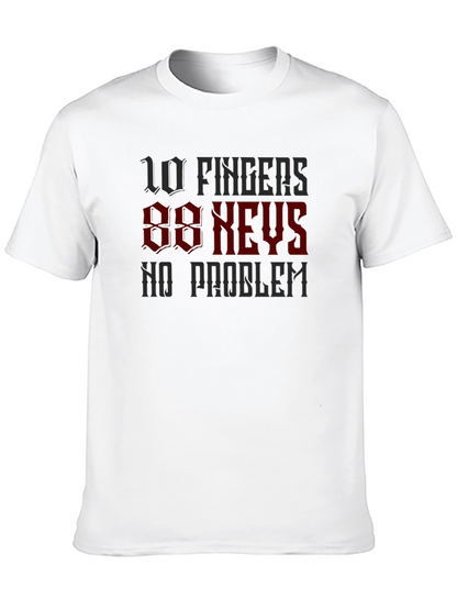 10 Fingers 88 Keys T-Shirt