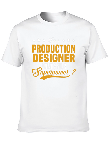 Production Designer Superpower Tee