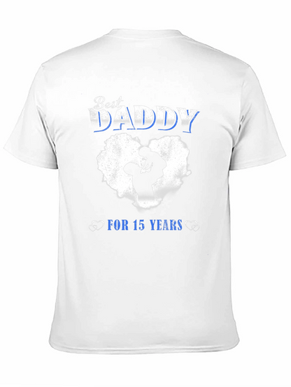 Best Daddy T-Shirt - 15 Years Fathers Day Gift