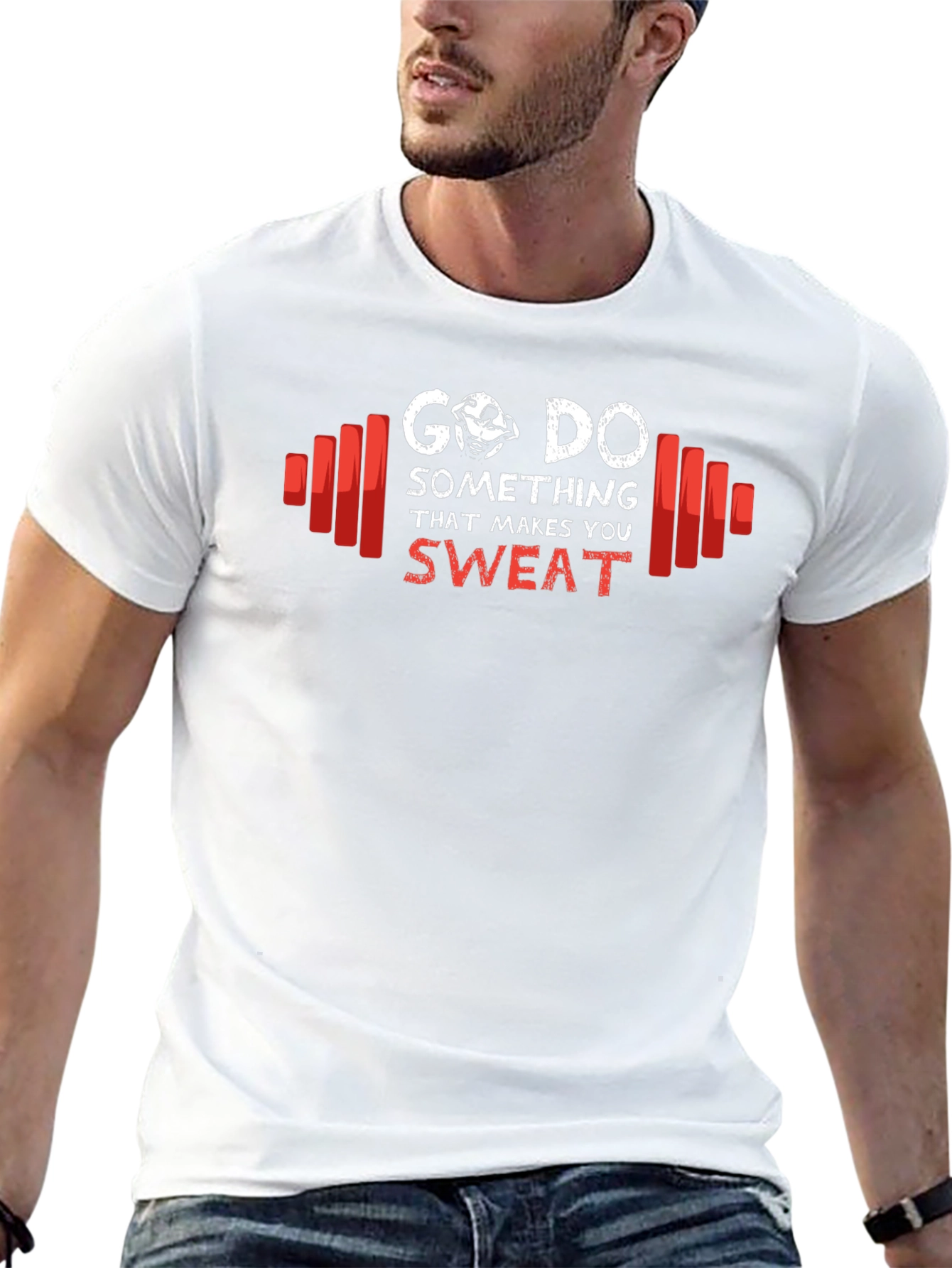 Go Do Something That Makes You Sweat T-Shirt