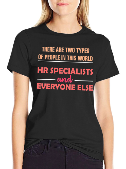HR Specialist T-Shirt - Funny HR Gift